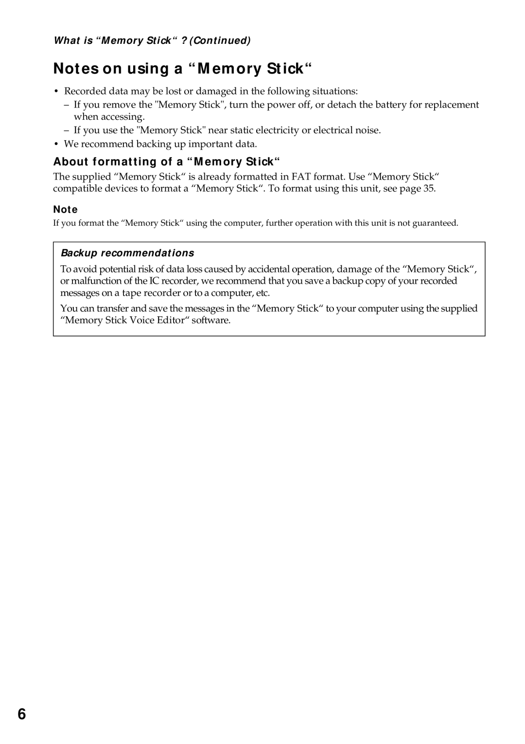 Sony ICD-MS1 operating instructions About formatting of a Memory Stick, What is Memory Stick ?, Backup recommendations 