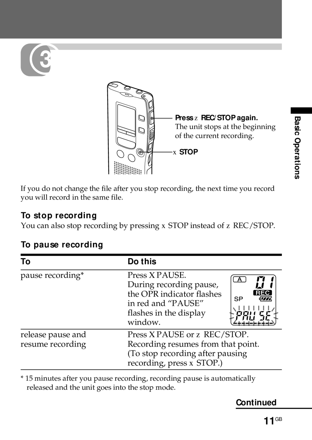 Sony ICD-R100PC Stop recording, 11GB, To stop recording, To pause recording Do this, Basic Operations 