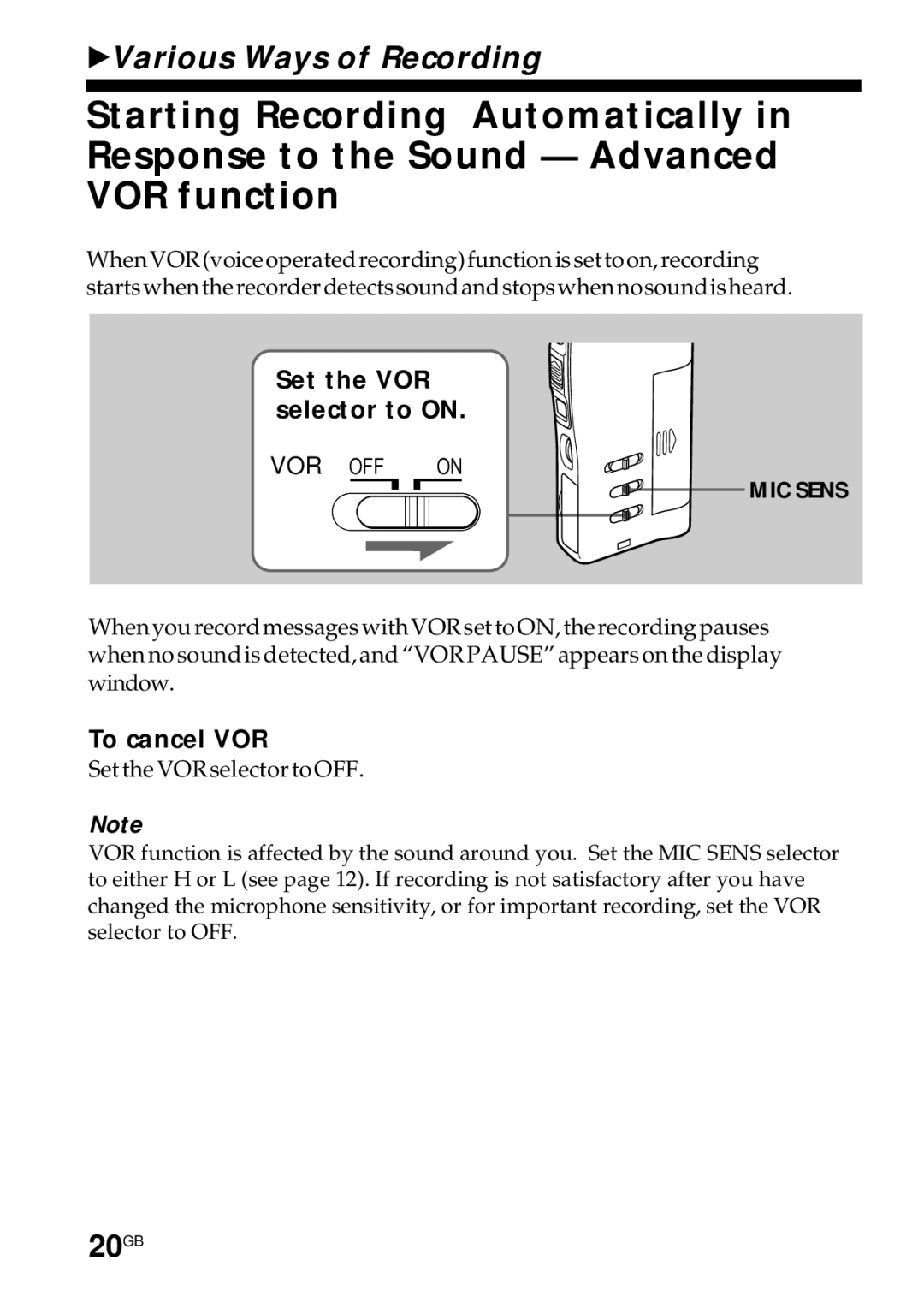 Sony ICD-R100PC operating instructions 20GB, Set the VOR selector to on, To cancel VOR 