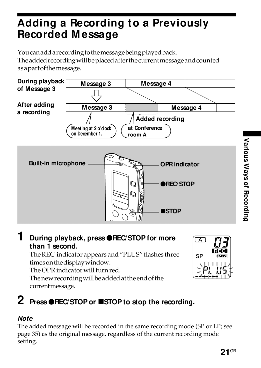 Sony ICD-R100PC Adding a Recording to a Previously Recorded Message, 21GB, Press zREC/STOP or xSTOP to stop the recording 