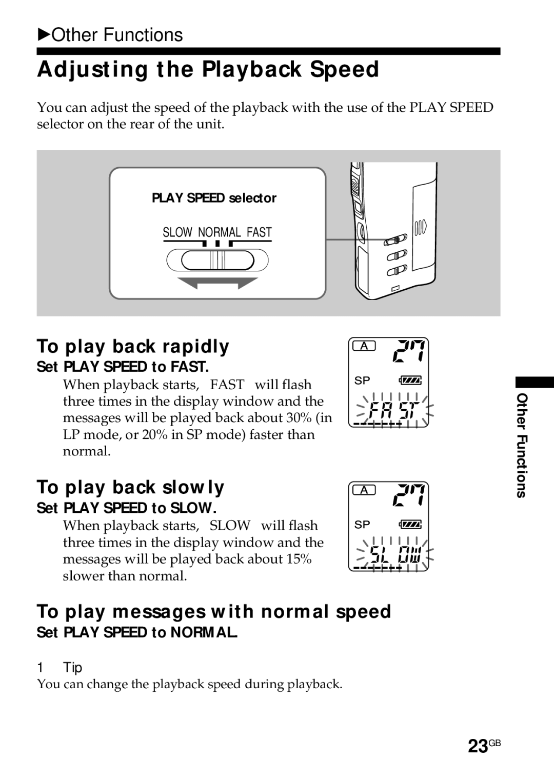 Sony ICD-R100PC operating instructions Adjusting the Playback Speed, To play back rapidly, To play back slowly, 23GB 