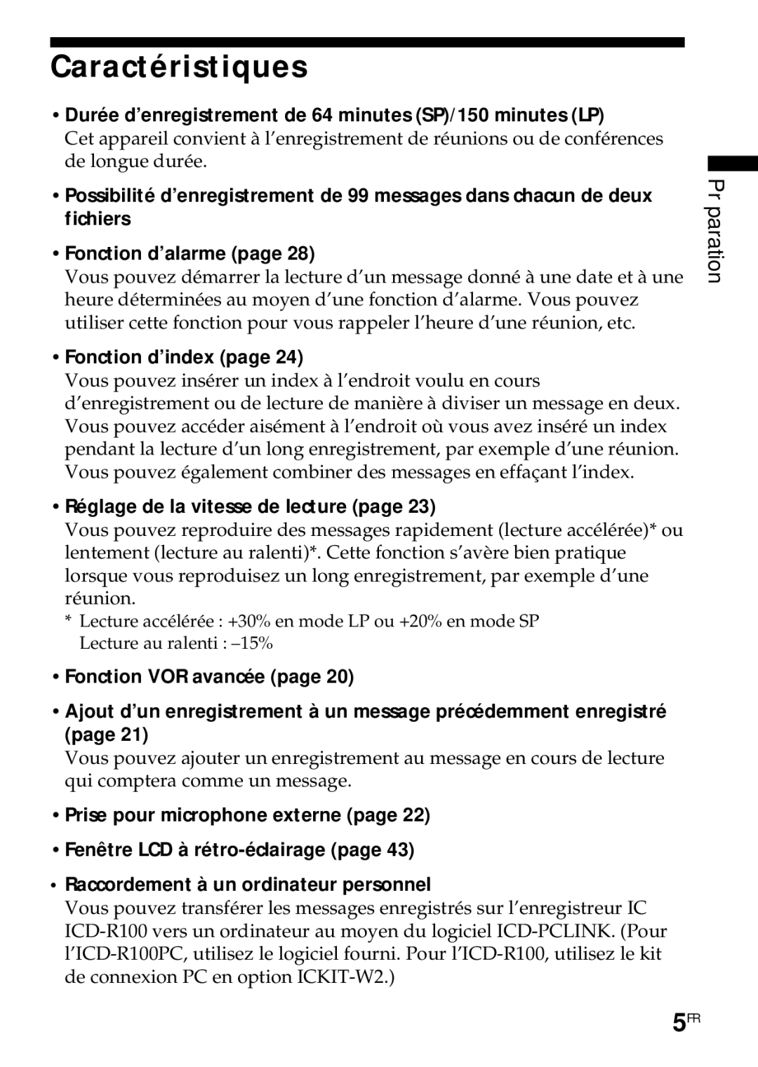 Sony ICD-R100PC operating instructions Caractéristiques, Préparation 