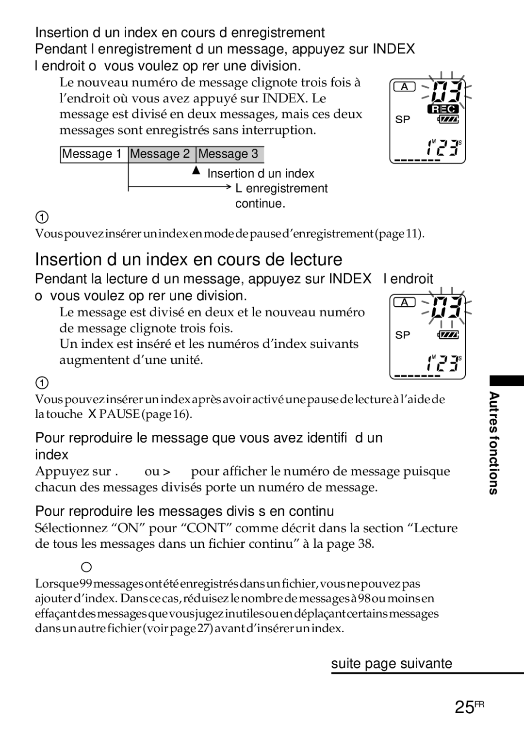 Sony ICD-R100PC Insertion d’un index en cours de lecture, 25FR, Pour reproduire les messages divisés en continu 