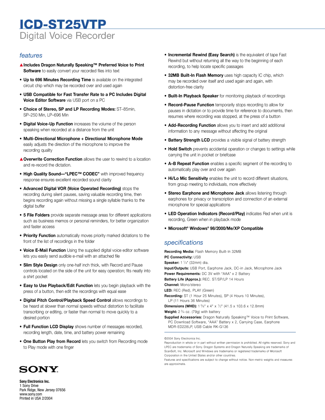 Sony ICD-ST25VTP manual Features, Specifications, PC Connectivity USB, Battery Life Approx. REC. ST/SP/LP 14 Hours 