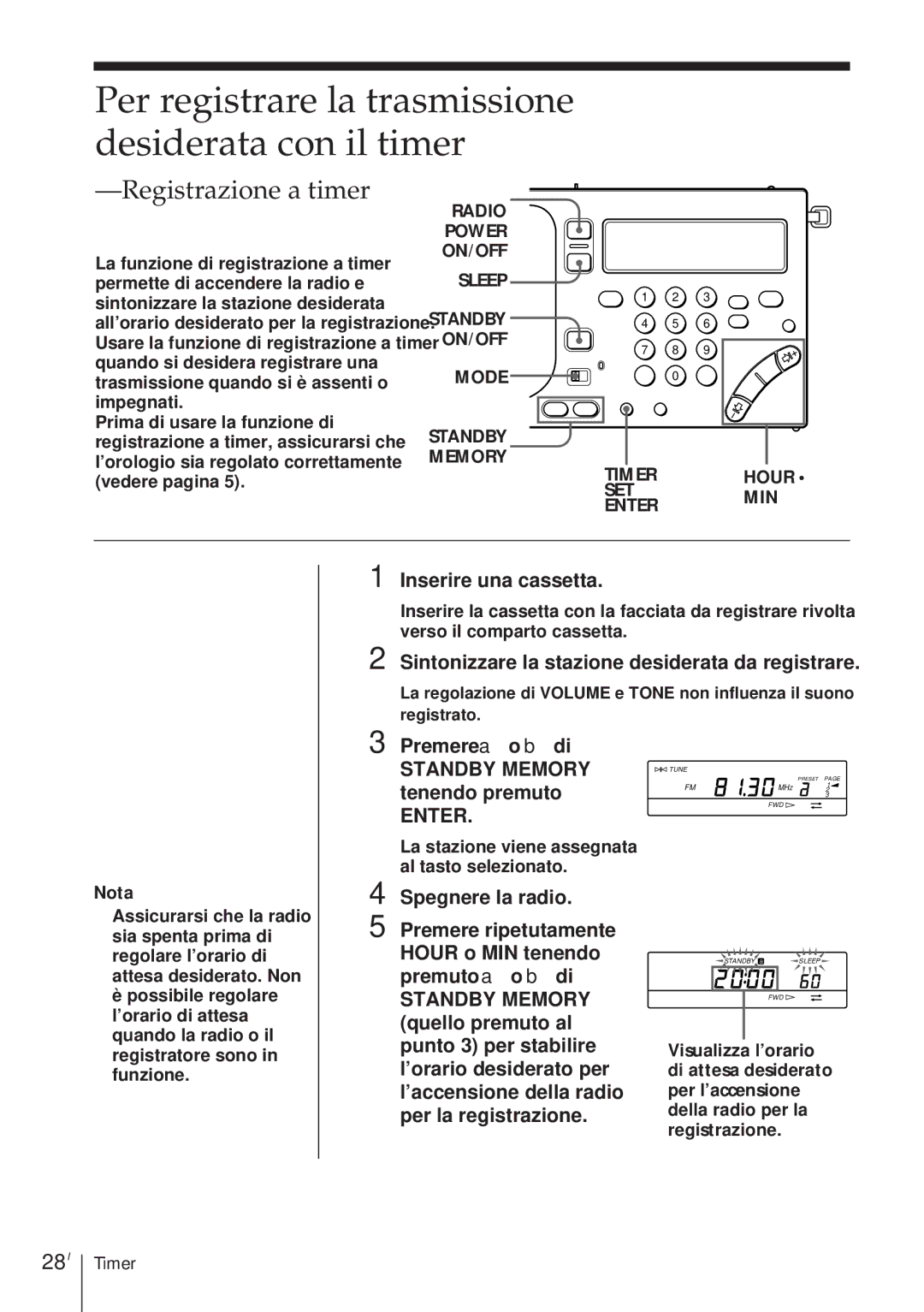 Sony ICF-SW1000TS operating instructions Per registrare la trasmissione desiderata con il timer, 28I, Inserire una cassetta 