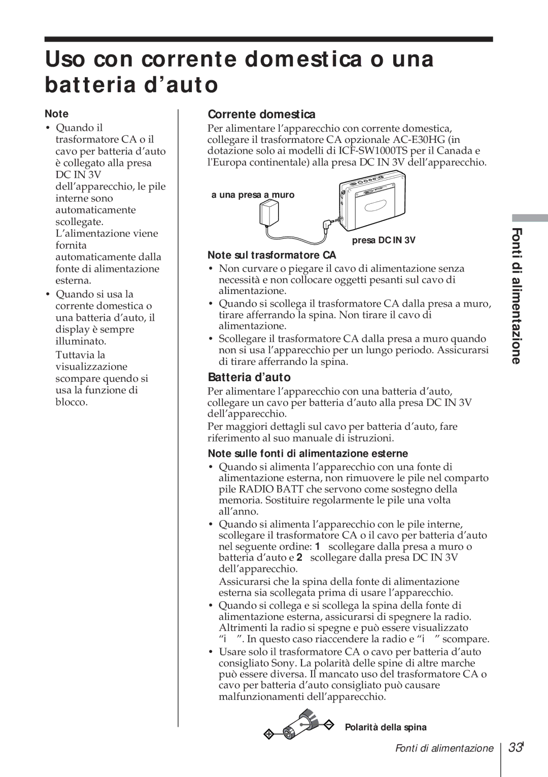 Sony ICF-SW1000TS Uso con corrente domestica o una batteria d’auto, 33I, Corrente domestica, Batteria d’auto 
