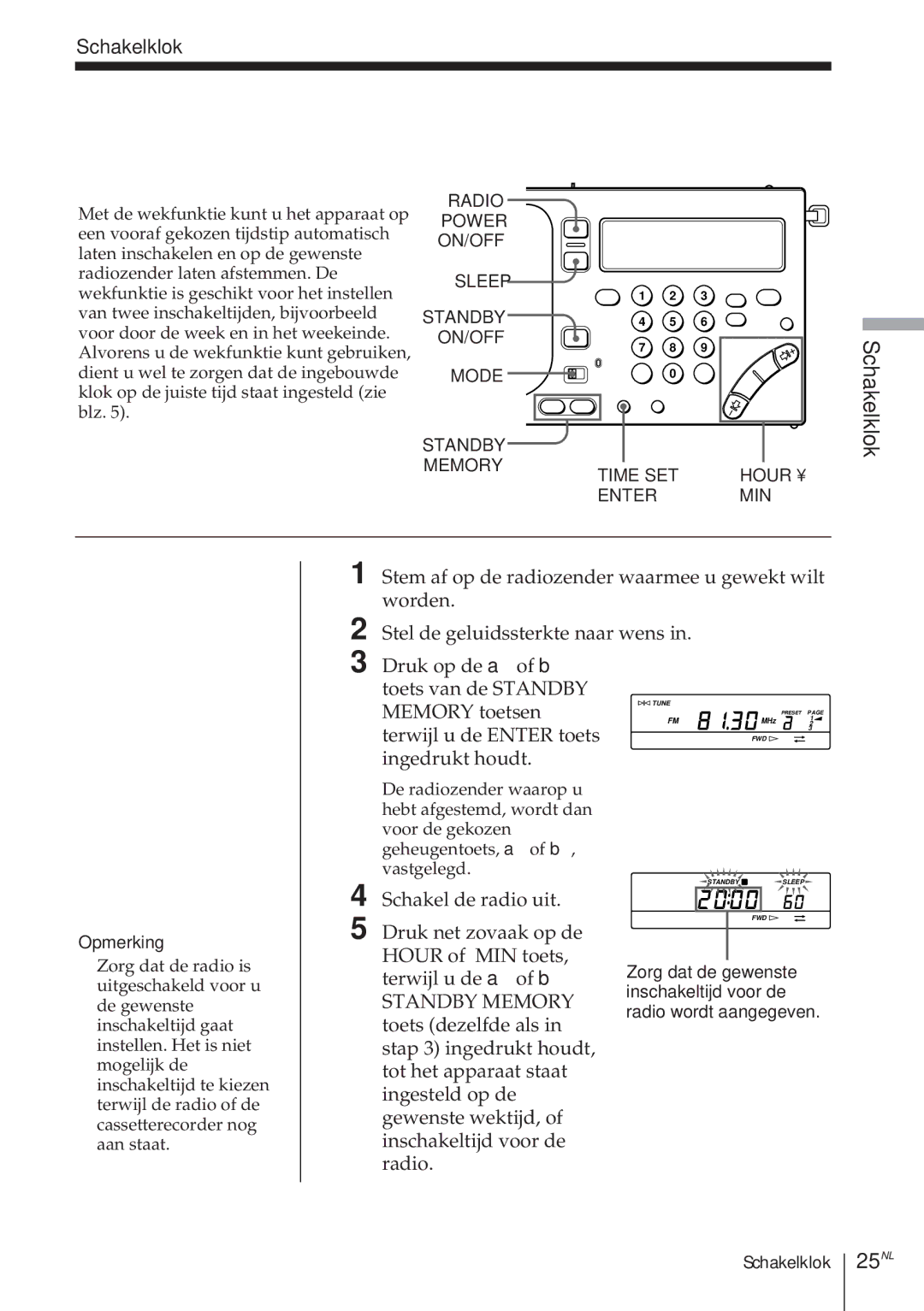 Sony ICF-SW1000TS operating instructions Gewekt worden met de gewenste radio Uitzending -Wekfunktie, 25NL, Schakelklok 