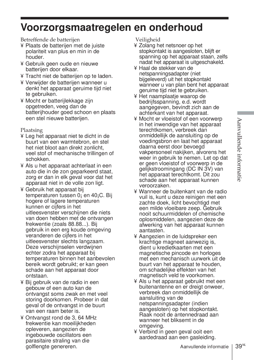 Sony ICF-SW1000TS Voorzorgsmaatregelen en onderhoud, 39NL, Betreffende de batterijen, Plaatsing, Veiligheid 