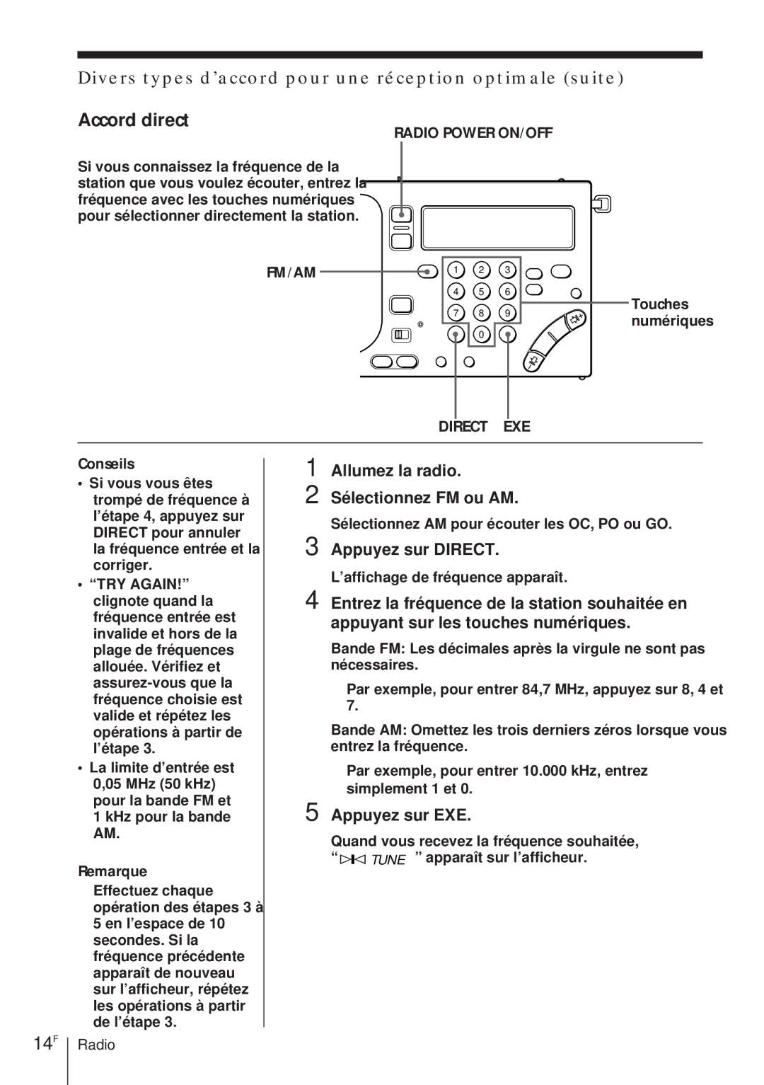 Sony ICF-SW1000TS 14F, Appuyez sur Direct, Entrez la fréquence de la station souhaitée en, Appuyez sur EXE 