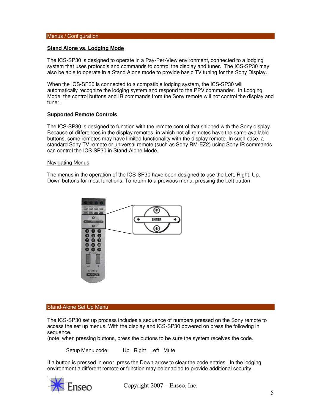 Sony ICS-SP30 Menus / Configuration, Stand Alone vs. Lodging Mode, Supported Remote Controls, Stand-Alone Set Up Menu 