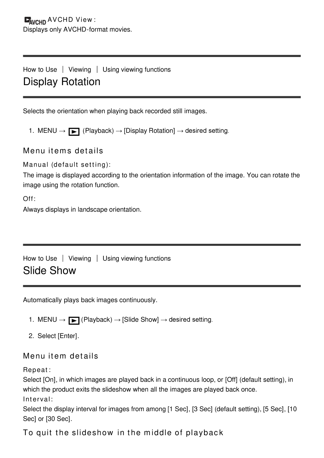 Sony ILCE-5000 manual Display Rotation, Slide Show, To quit the slideshow in the middle of playback 