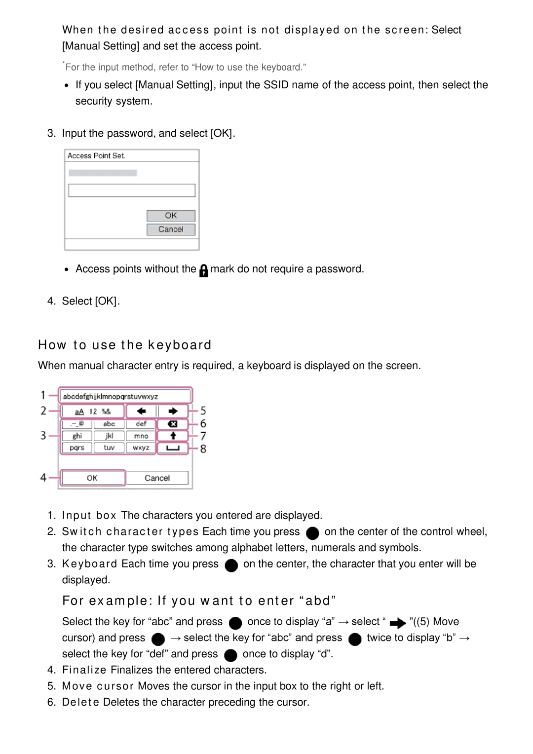 Sony ILCE-5000 manual How to use the keyboard, For example If you want to enter abd 