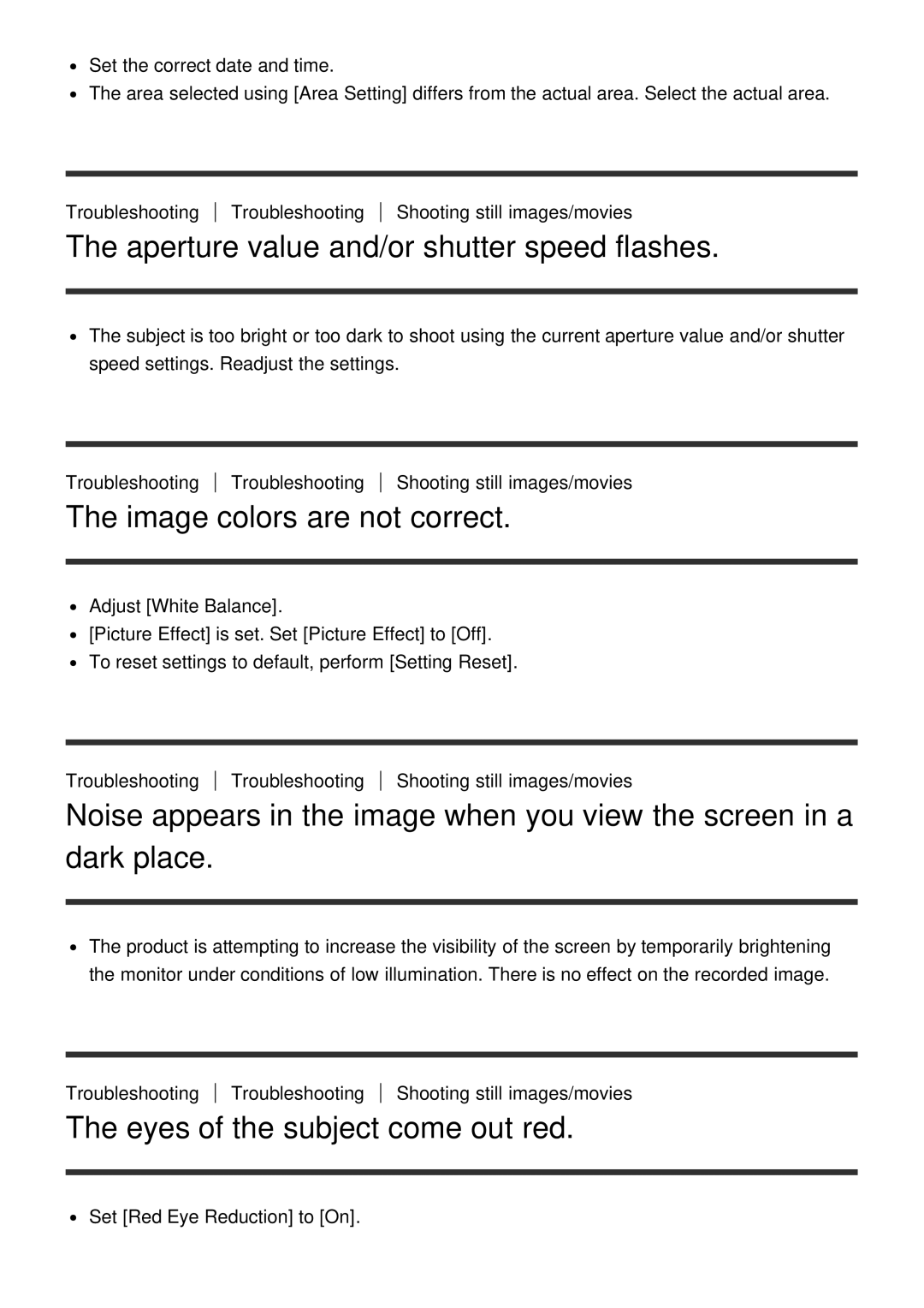 Sony ILCE-5000 Aperture value and/or shutter speed flashes, Image colors are not correct, Eyes of the subject come out red 