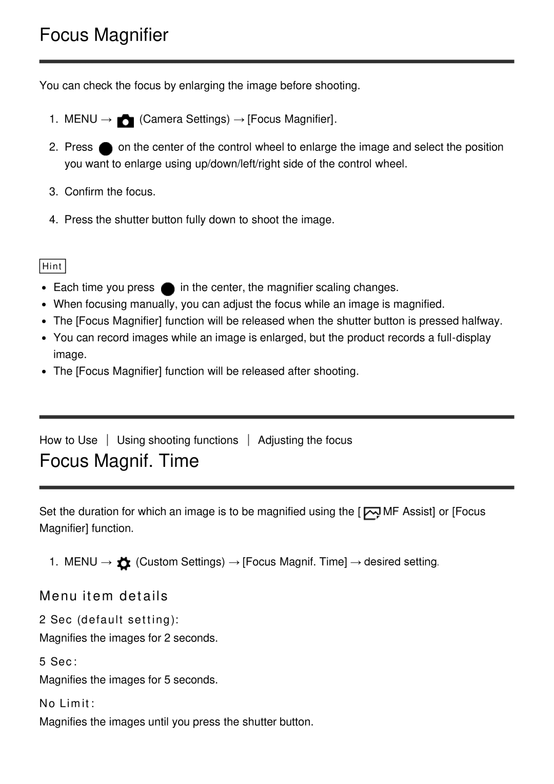 Sony ILCE-5000 manual Focus Magnifier, Focus Magnif. Time, Sec default setting, No Limit 