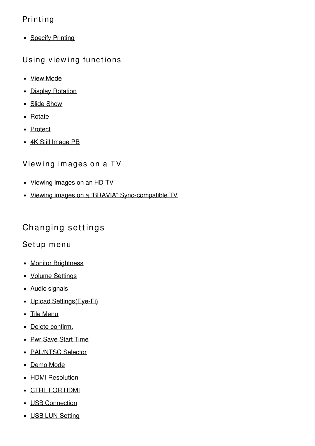 Sony ILCE-5000 manual Changing settings, Printing, Using viewing functions, Viewing images on a TV, Setup menu 