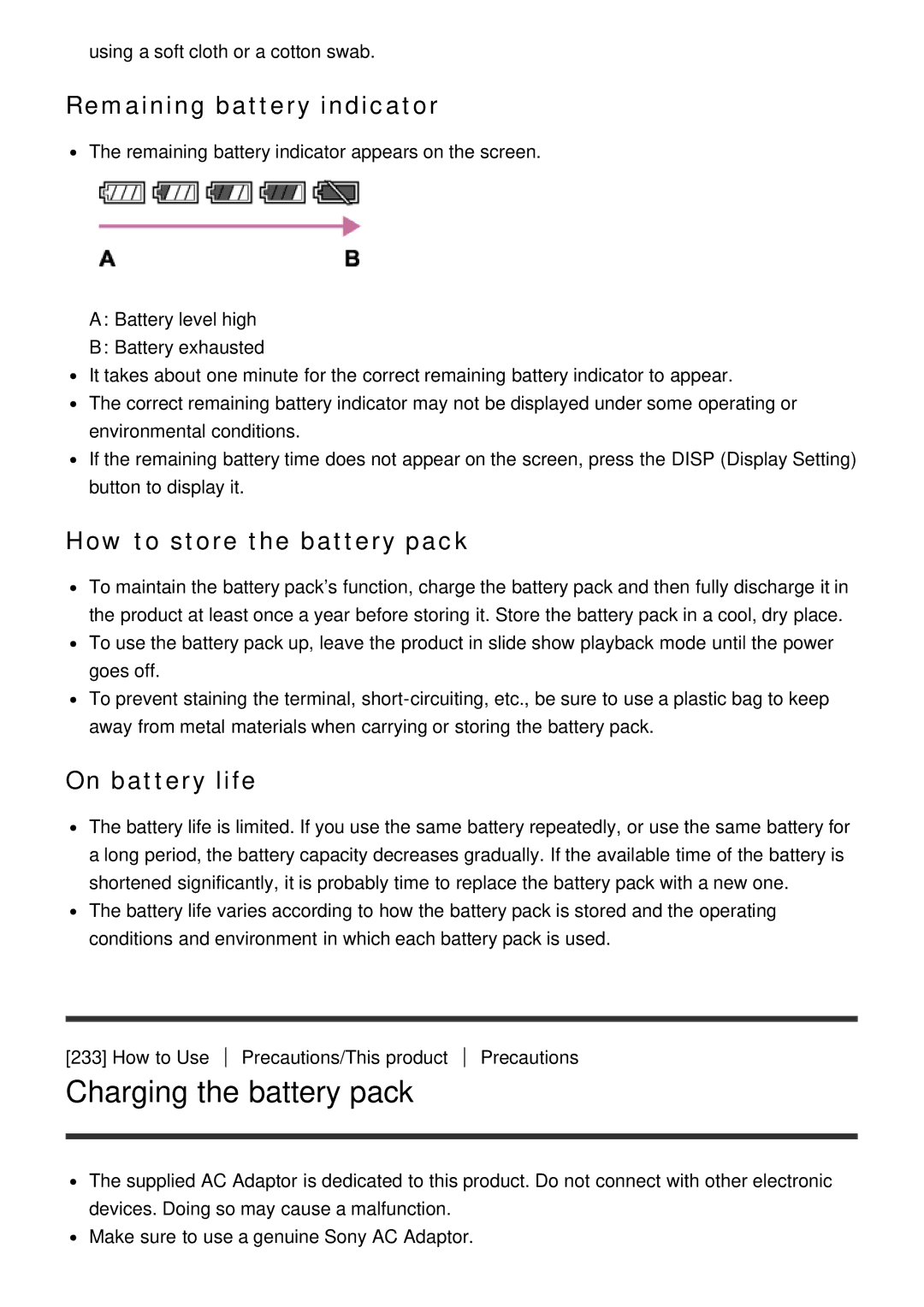 Sony ILCE6000B Charging the battery pack, Remaining battery indicator, How to store the battery pack, On battery life 