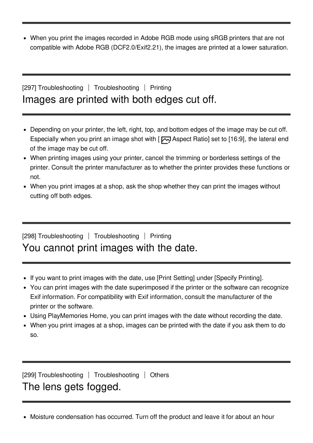 Sony ILCE6000LB manual Images are printed with both edges cut off, You cannot print images with the date, Lens gets fogged 