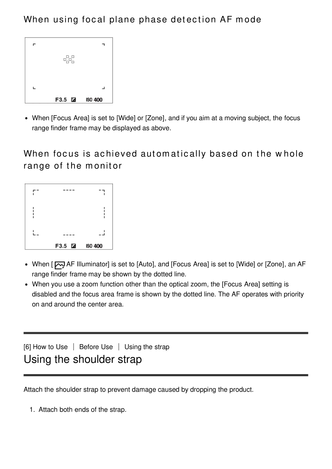Sony ILCE6000B, ILCE6000LB manual Using the shoulder strap, When using focal plane phase detection AF mode 
