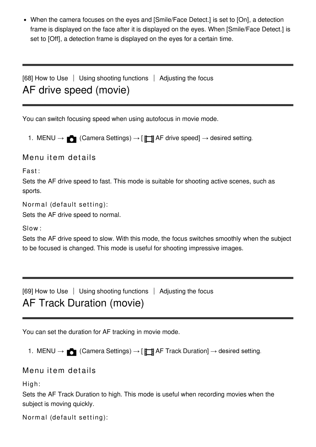 Sony ILCE6000LB, ILCE6000B manual AF drive speed movie, AF Track Duration movie, Fast, Normal default setting, Slow 