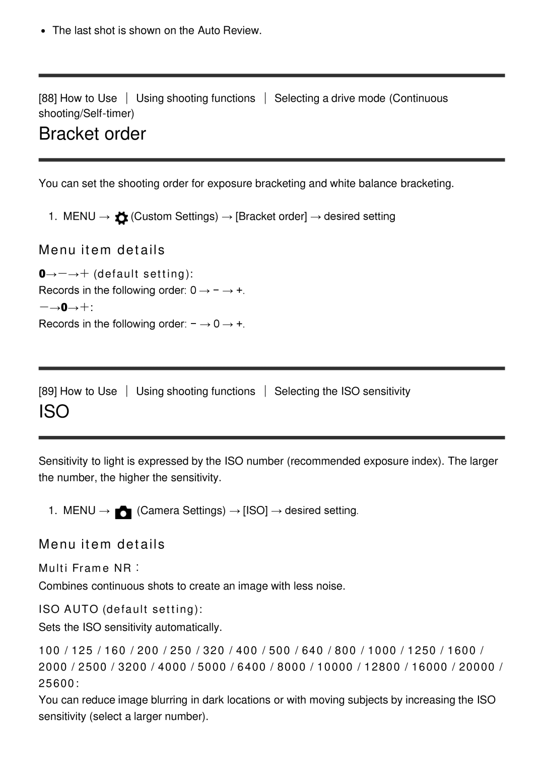 Sony ILCE6000B, ILCE6000LB manual Bracket order, →－→＋ default setting, Multi Frame NR：, ISO Auto default setting 