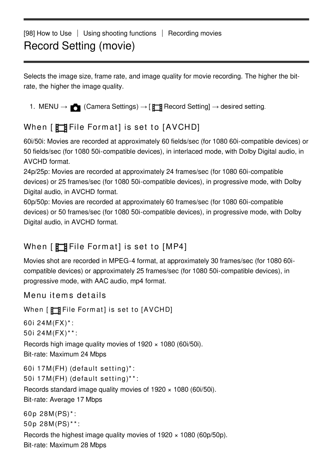 Sony ILCE6000B Record Setting movie, When File Format is set to Avchd, When File Format is set to MP4, Menu items details 