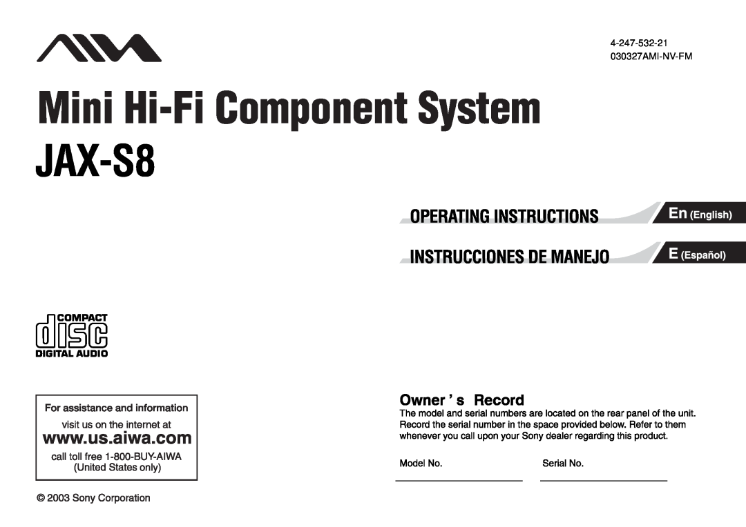 Sony JAX-S8 manual Mini Hi-FiComponent System, 4-247-532-21 030327AMI-NV-FM 