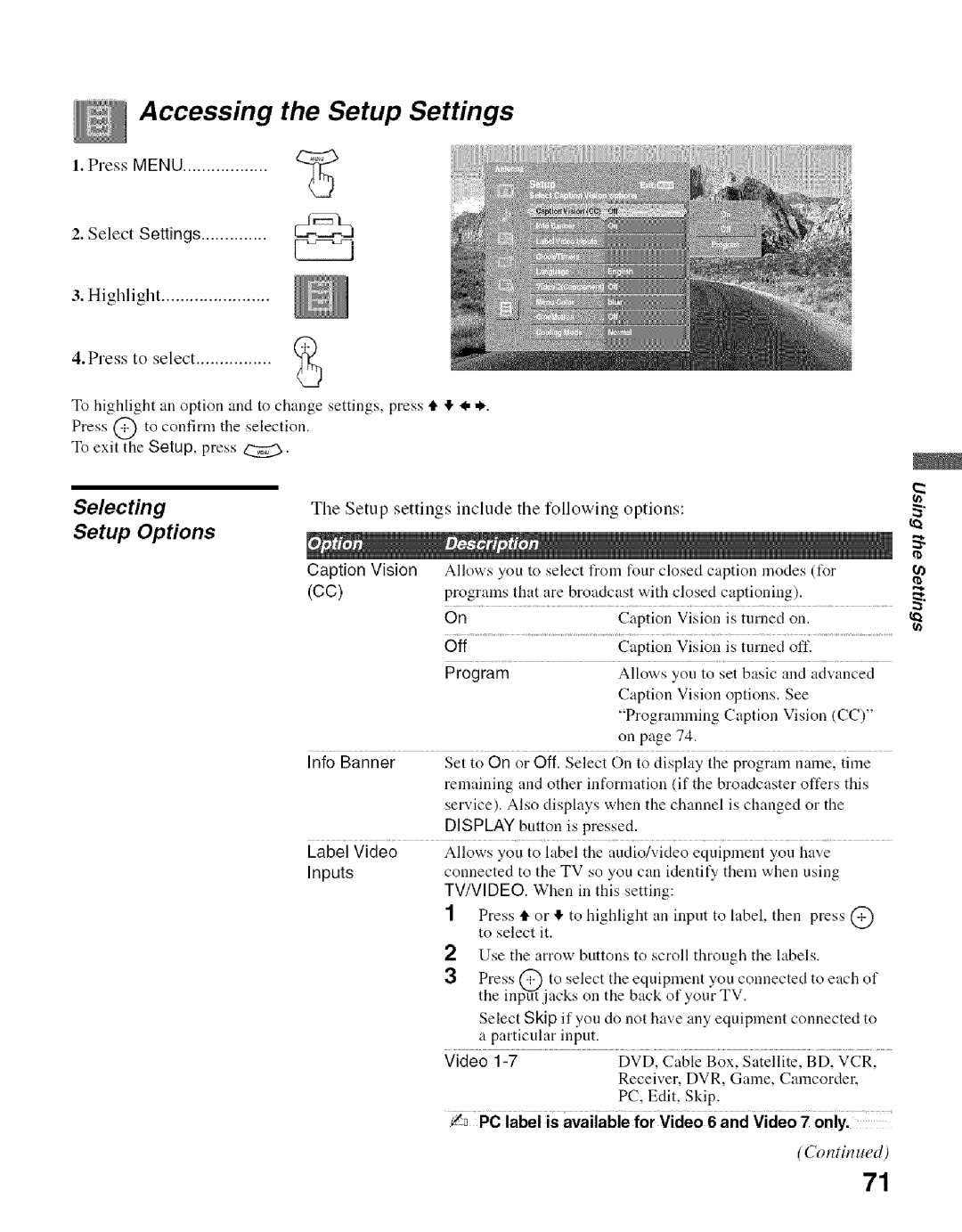 Sony KDF-55E2000, KDF-50E2000 manual Accessing the Setup Settings, Select Settings Highlight, Selecting Setup Options 