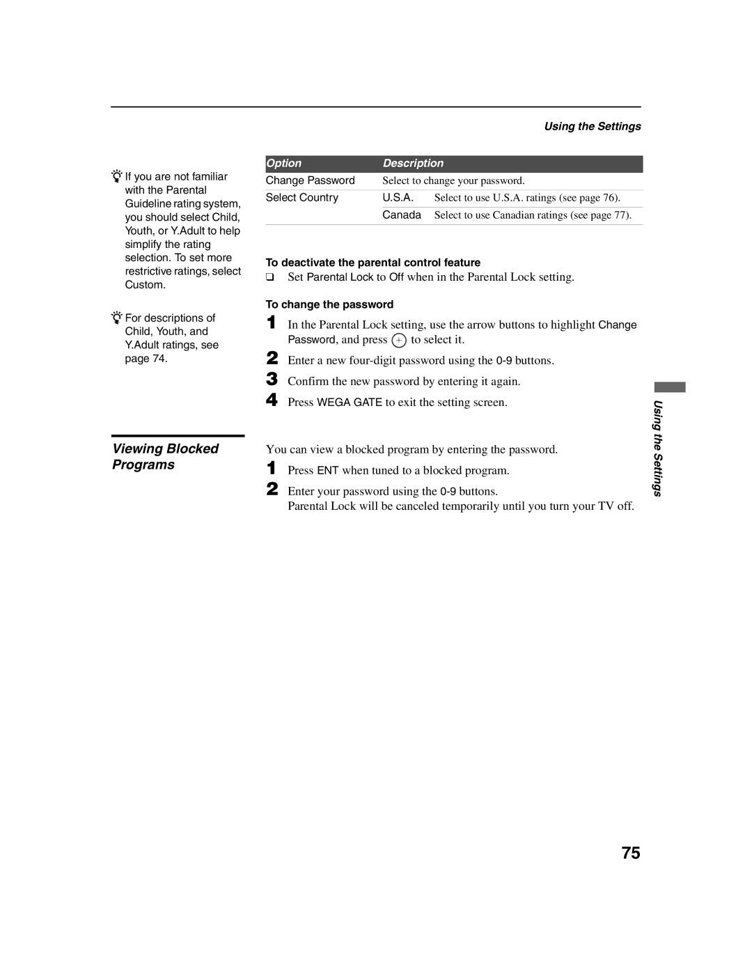 Sony KDF-E42A10, KDF-E50A10 Viewing Blocked Programs, Set Parental Lock to Off when in the Parental Lock setting 