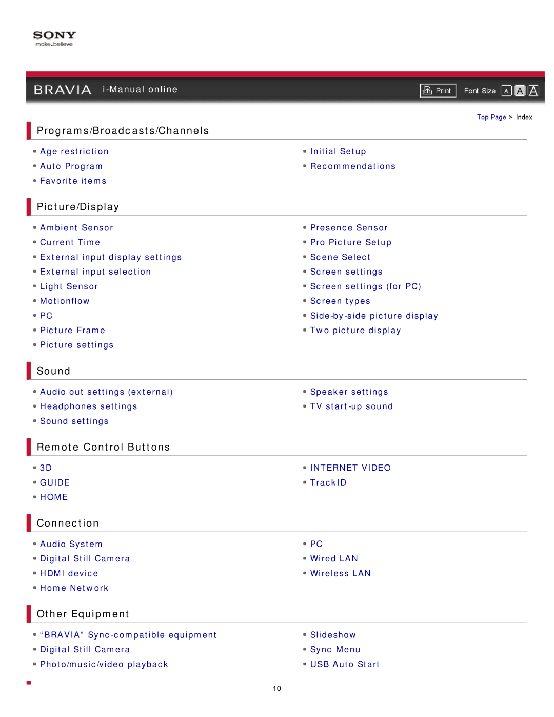 Sony KDL-46HX729 Programs/Broadcasts/Channels, Picture/Display, Sound, Remote Control Buttons, Connection, Other Equipment 