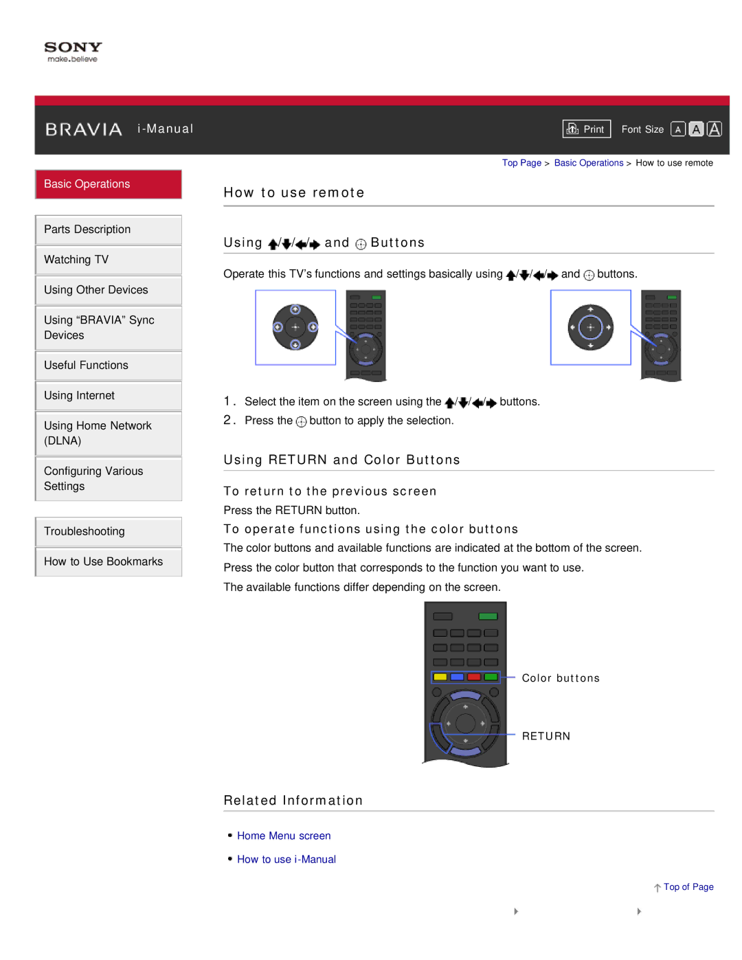 Sony KDL-46HX850 manual How to use remote, Using / / / and Buttons, Using Return and Color Buttons, Related Information 