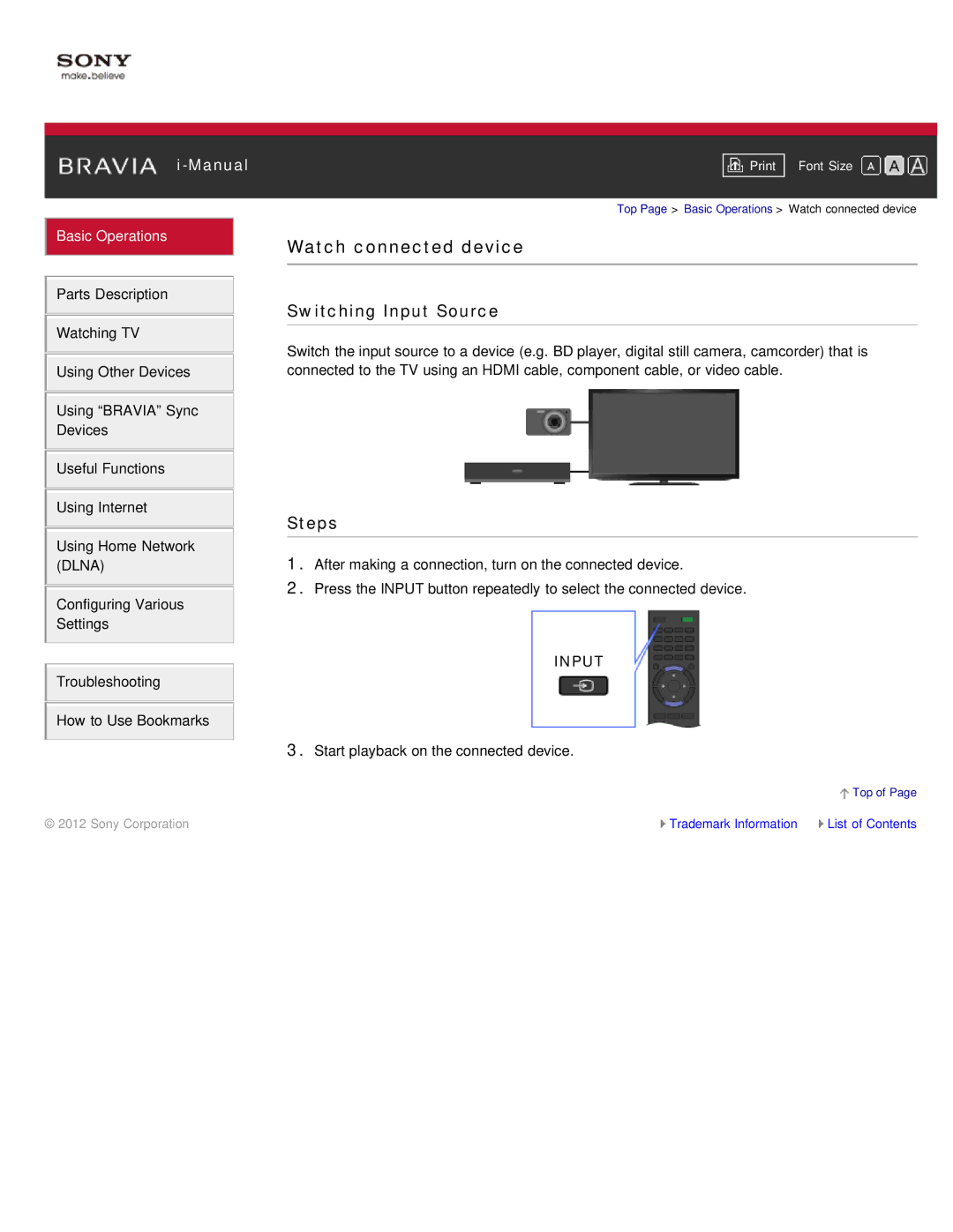 Sony KDL-46HX850, KDL-55HX850 manual Watch connected device, Switching Input Source 