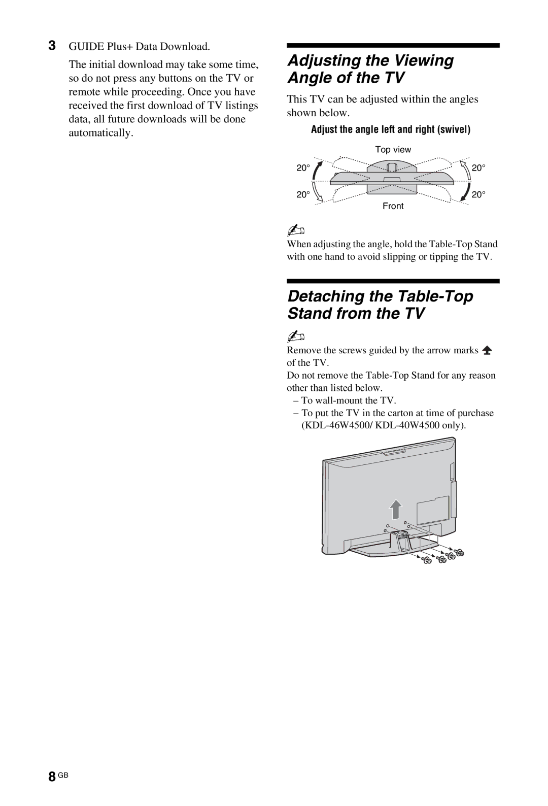 Sony KDL-40W4500, KDL-46W4500, KDL-52W4500 Adjusting the Viewing Angle of the TV, Adjust the angle left and right swivel 