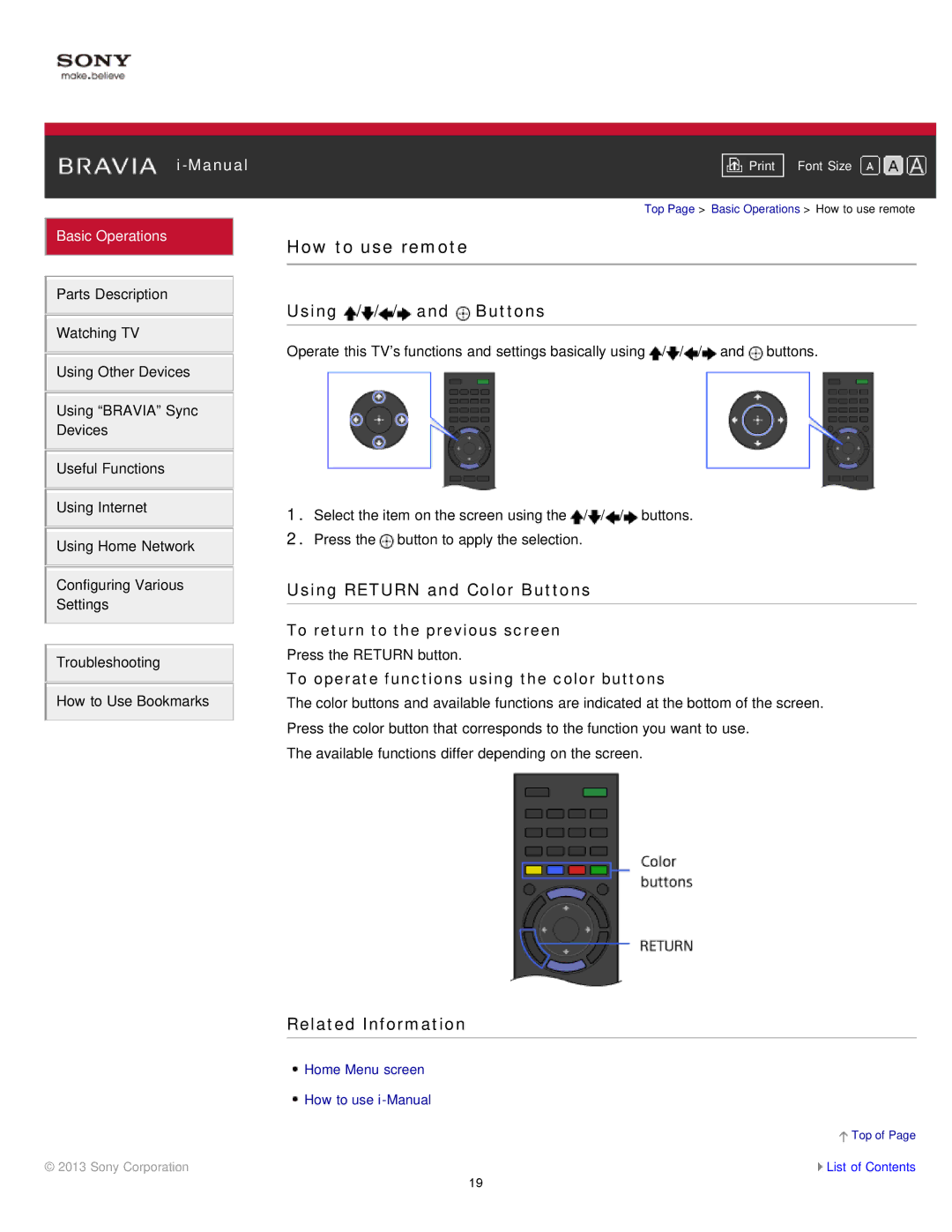 Sony KDL-47W802A manual How to use remote, Using / / / and Buttons, Using Return and Color Buttons, Related Information 