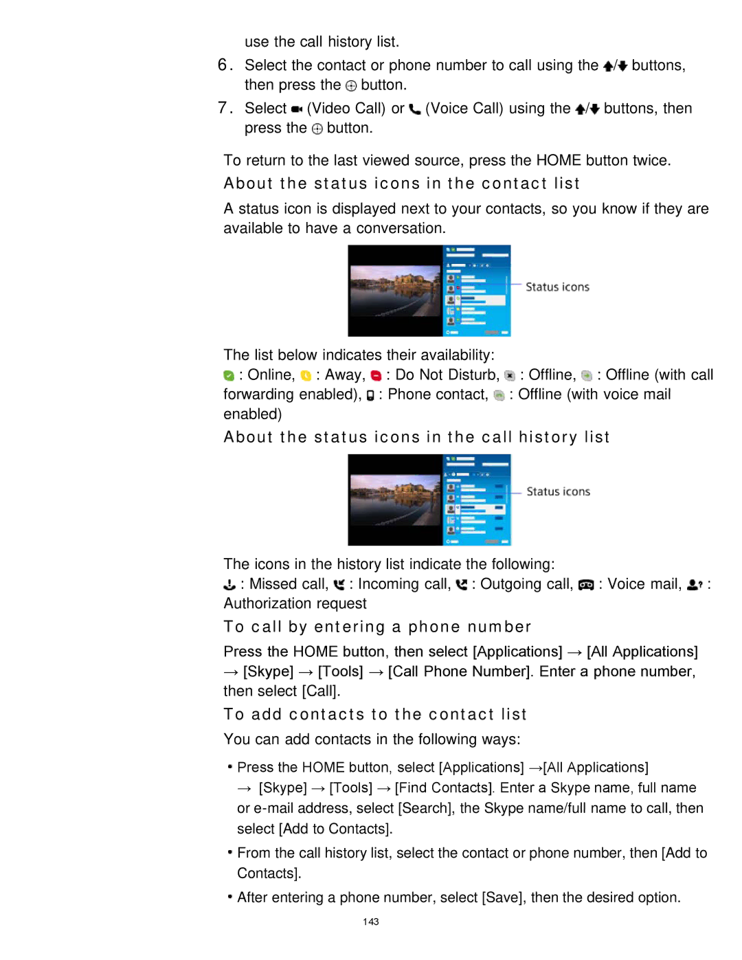 Sony KDL-65S990A manual About the status icons in the contact list, About the status icons in the call history list 