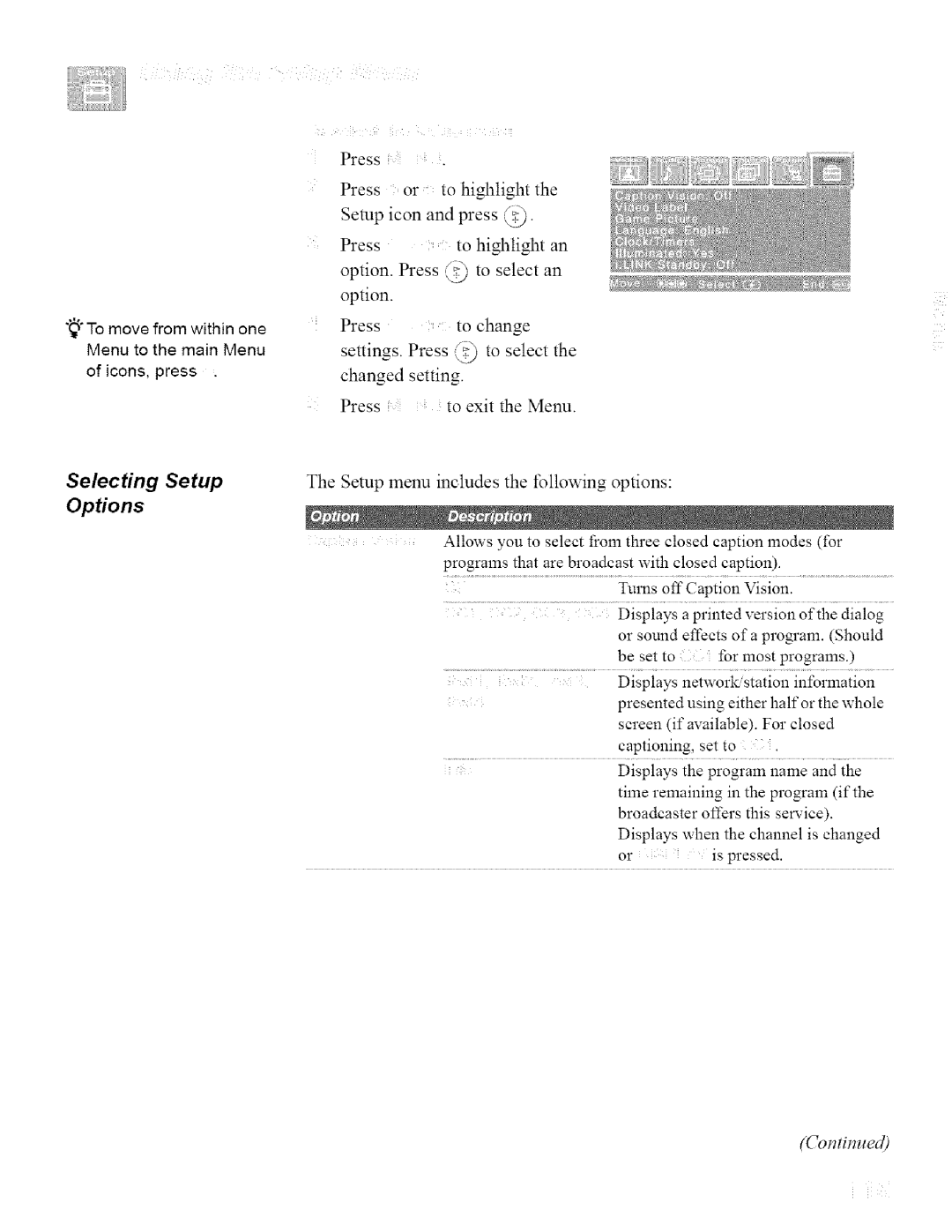 Sony KDL32XBR950, KDL42XBR950 Selecting Setup Options, To move from within one Menu to the main Menu Icons, press 