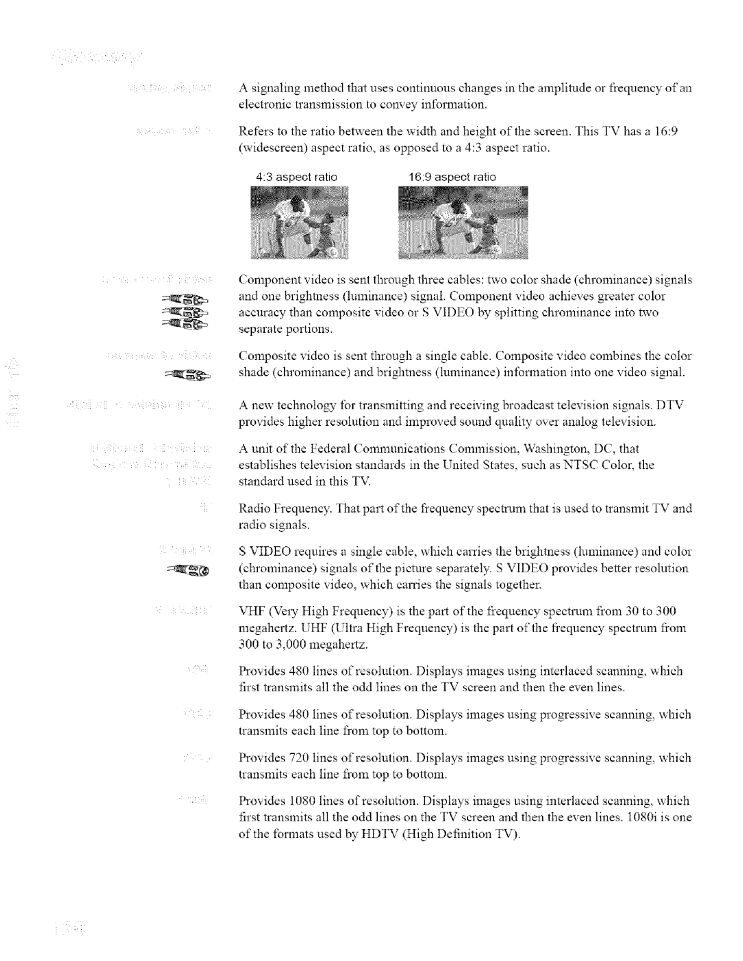 Sony KDL42XBR950, KDL32XBR950 operating instructions Widescreenaspectratio,asopposedtoa43aspectratio, Aspect ratio 