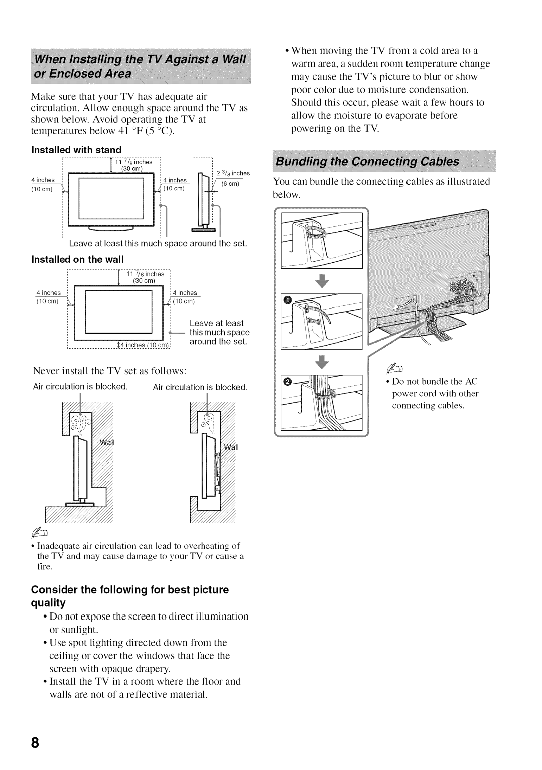 Sony KDL52V4100 Installed with stand, Installed on the wall, Consider the following for best picture quality 