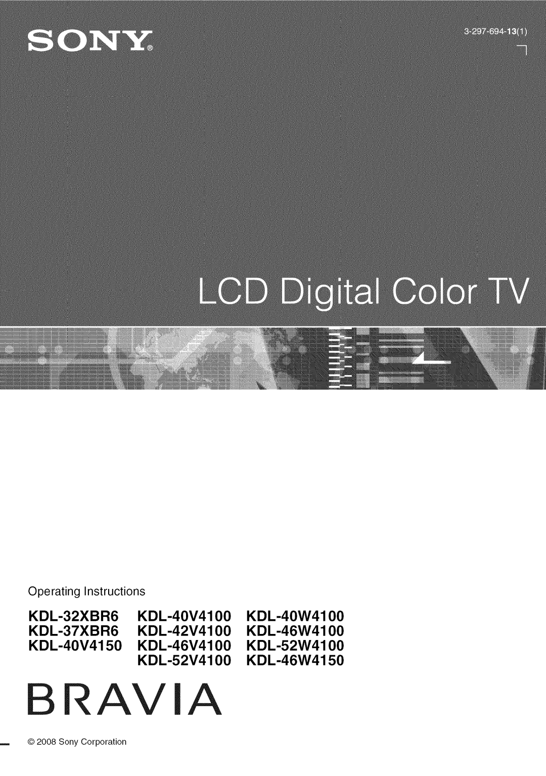Sony KDL52V4100 operating instructions R Ia, KDL-32XBR6 KDL-40V4100 KDL-40W4100 KDL-37XBR6 KDL-42V4100 KDL-46W4100 