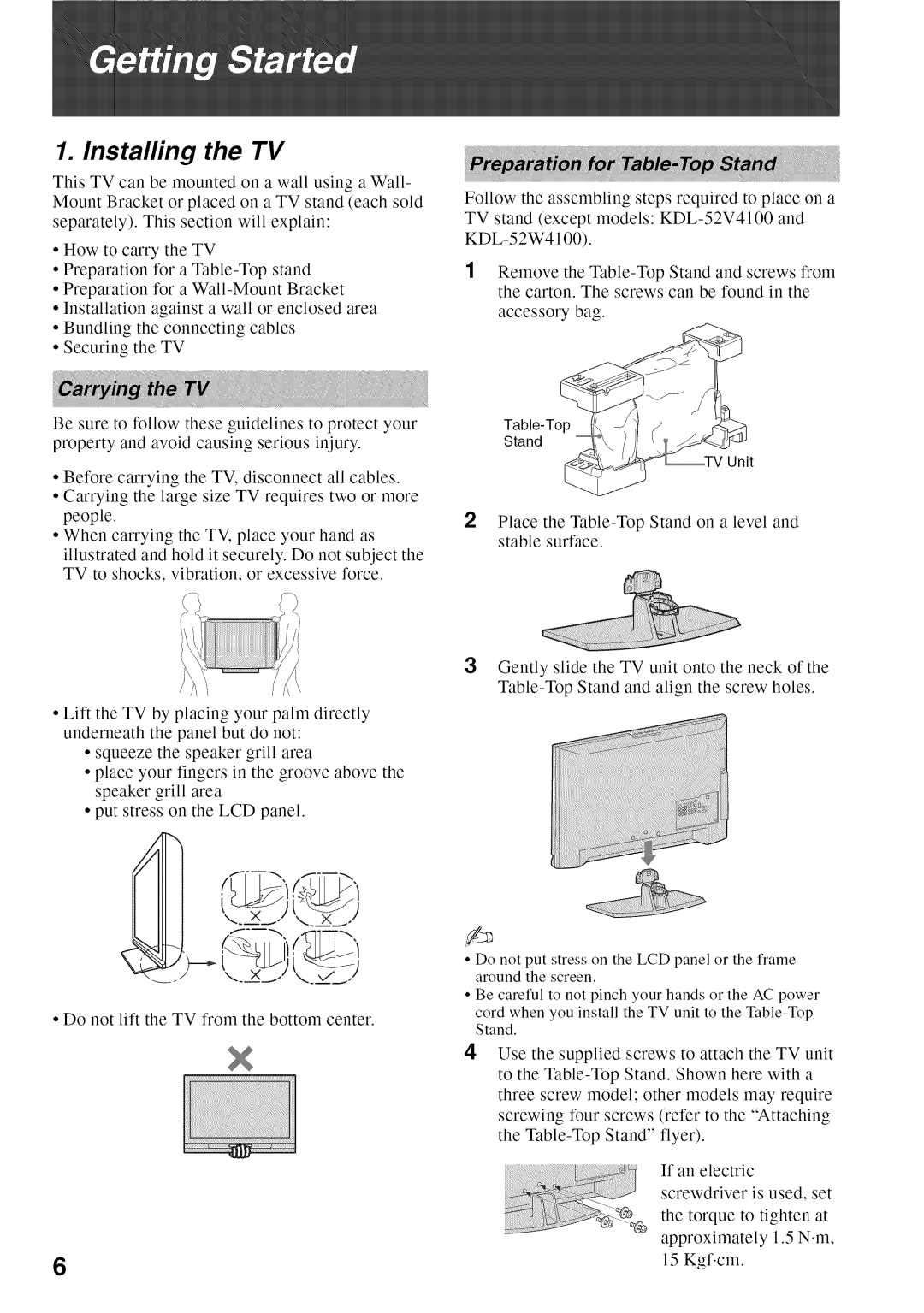 Sony KDL52V4100 operating instructions Installing the TV 