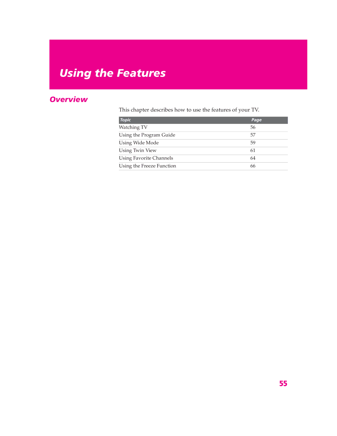 Sony KDP-51WS655, KDP-57WS655 manual Using the Features, This chapter describes how to use the features of your TV 