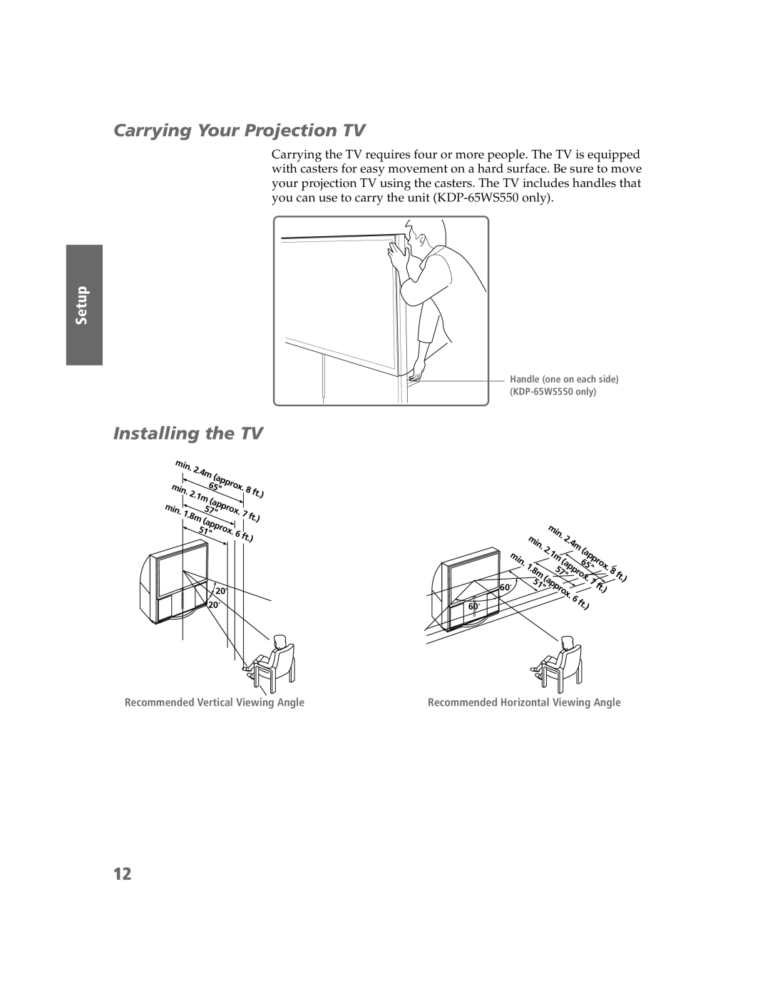 Sony KDP-57W5550, KDP-65W5550, KDP-51W5550 operating instructions Carrying Your Projection TV, Installing the TV, Setup 