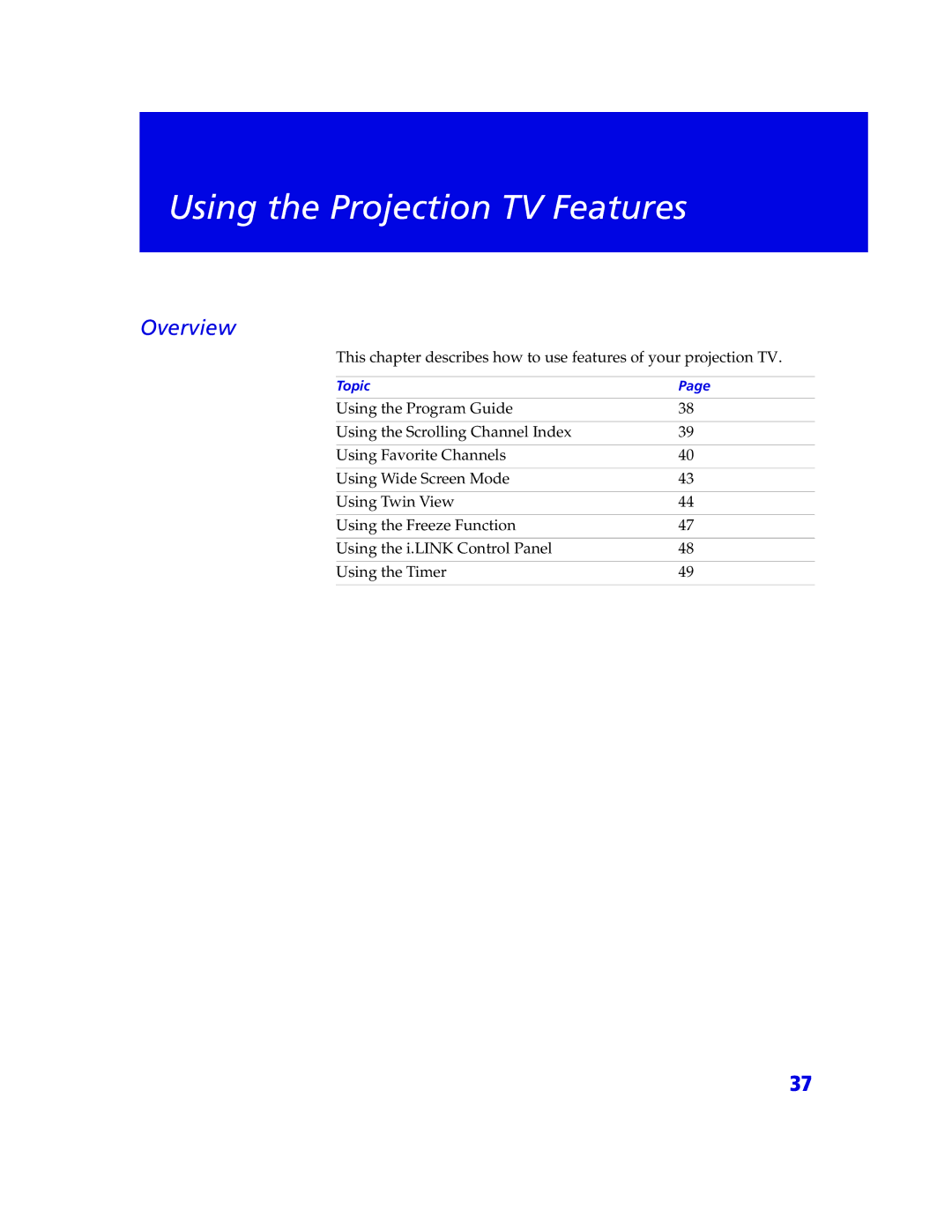 Sony KDP 57XBR2, KDP 65XBR2 instruction manual Using the Projection TV Features 