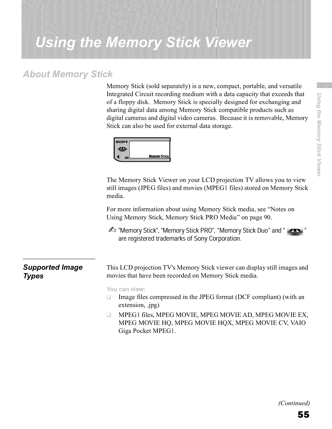 Sony KFO60WE610 Memory Stick,Memory Stick PRO,Memory Stick Duo, Are registeredtrademarks of Sony Corporation, Types 