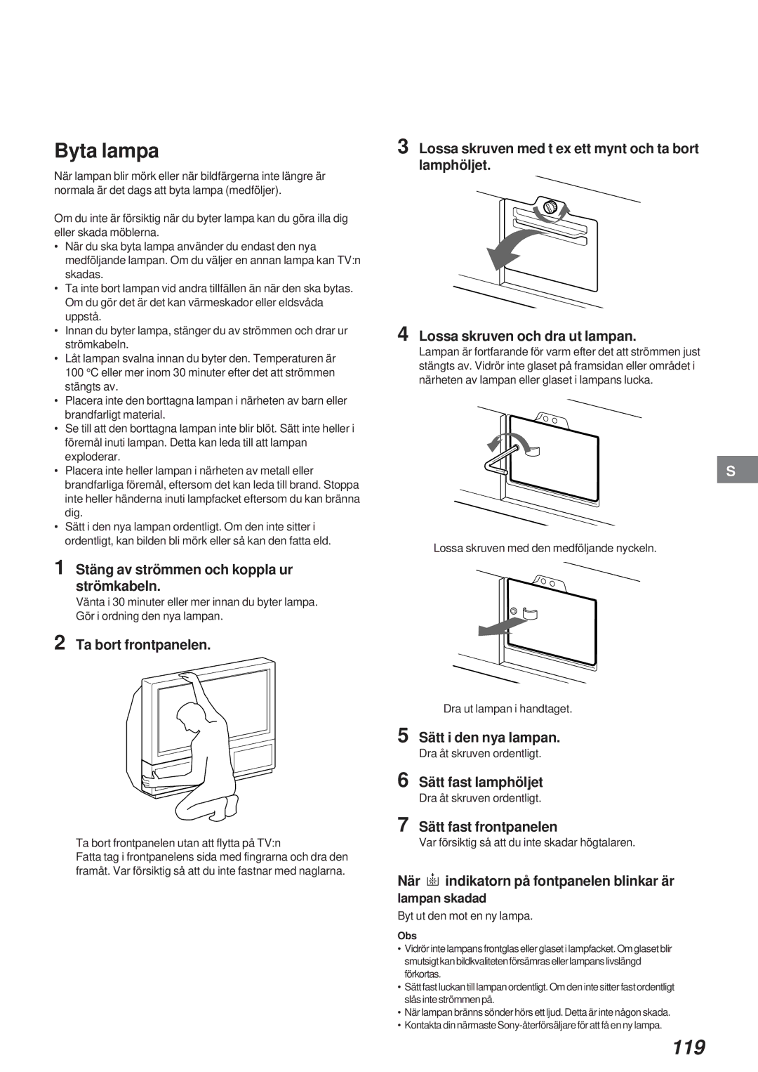 Sony KL-40WA1 operating instructions Byta lampa, 119, Stäng av strömmen och koppla ur strömkabeln, Ta bort frontpanelen 