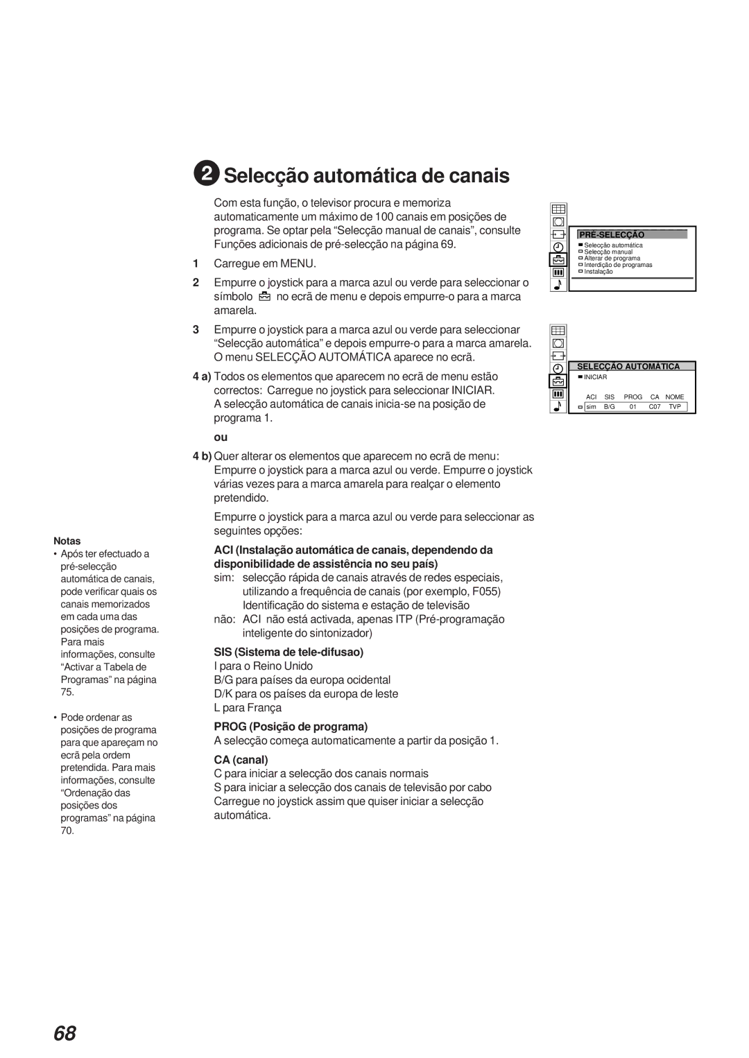 Sony KL-40WA1 operating instructions Selecção automática de canais, SIS Sistema de tele-difusao, Prog Posição de programa 