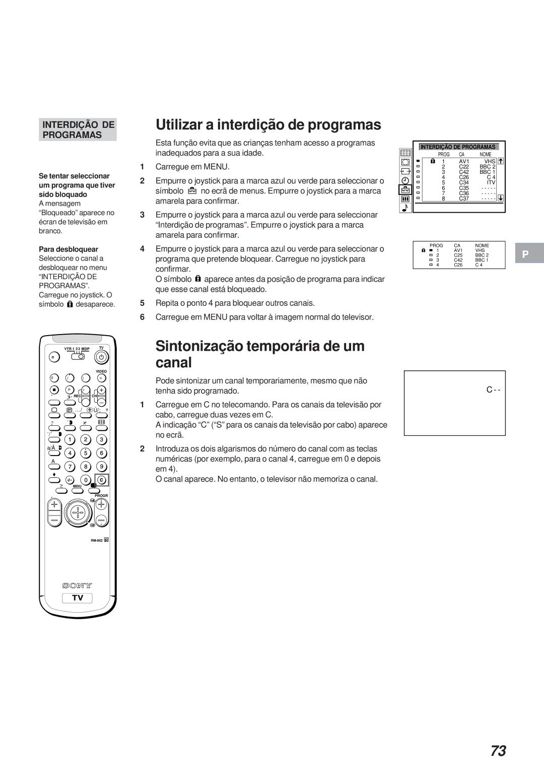 Sony KL-40WA1 Utilizar a interdição de programas, Sintonização temporária de um canal, Para desbloquear 