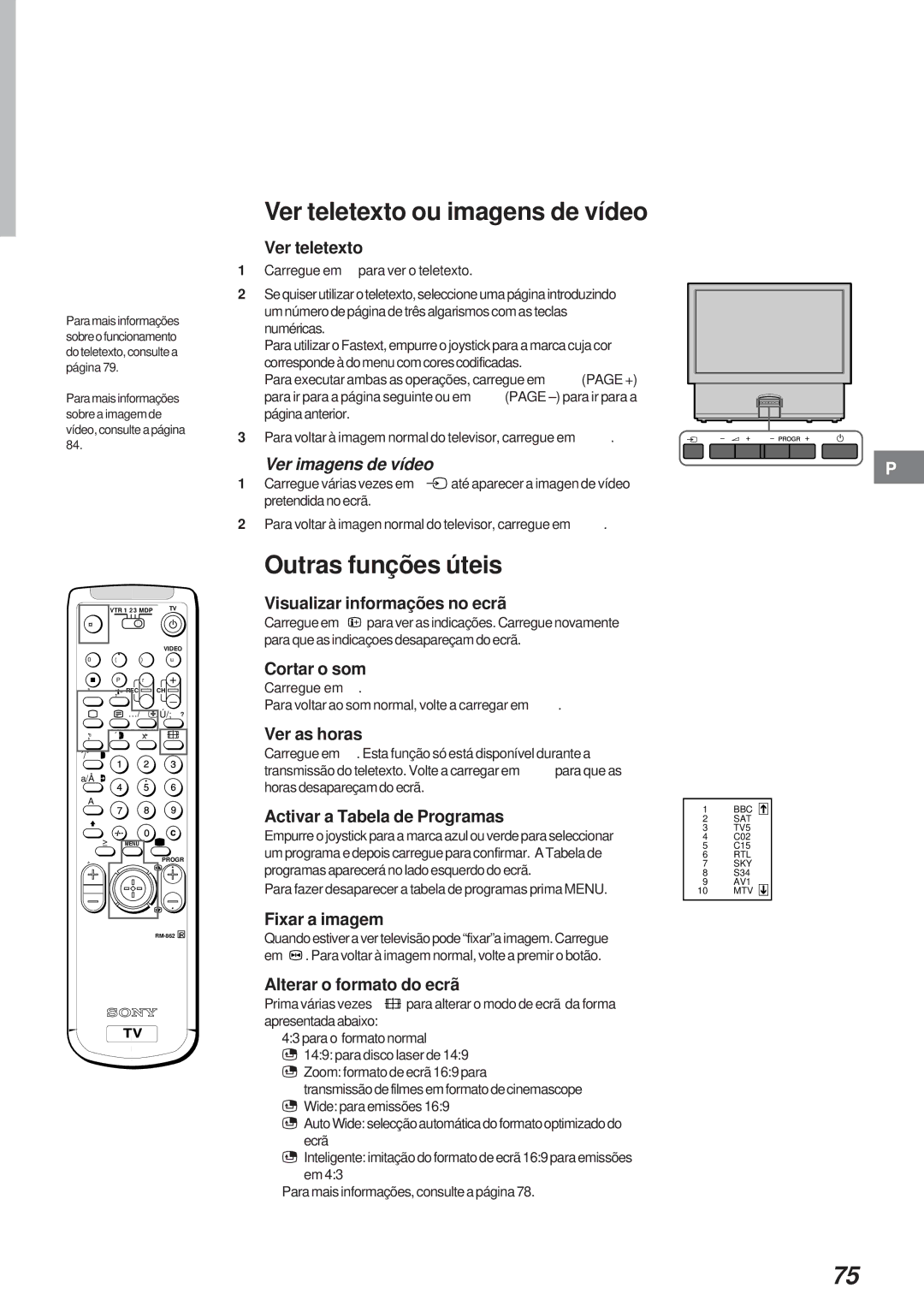 Sony KL-40WA1 operating instructions Ver teletexto ou imagens de vídeo, Outras funções úteis 