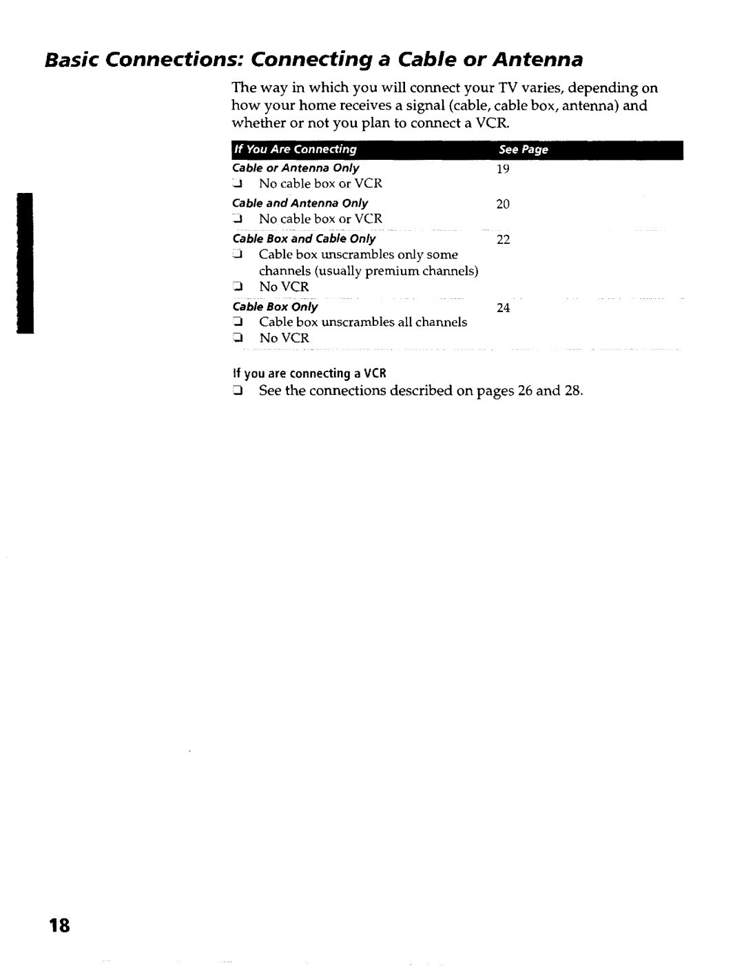 Sony KP- 65WV600 Basic Connections Connecting a Cable or Antenna, Cable Box and Cable Only, If you are connecting a VCR 