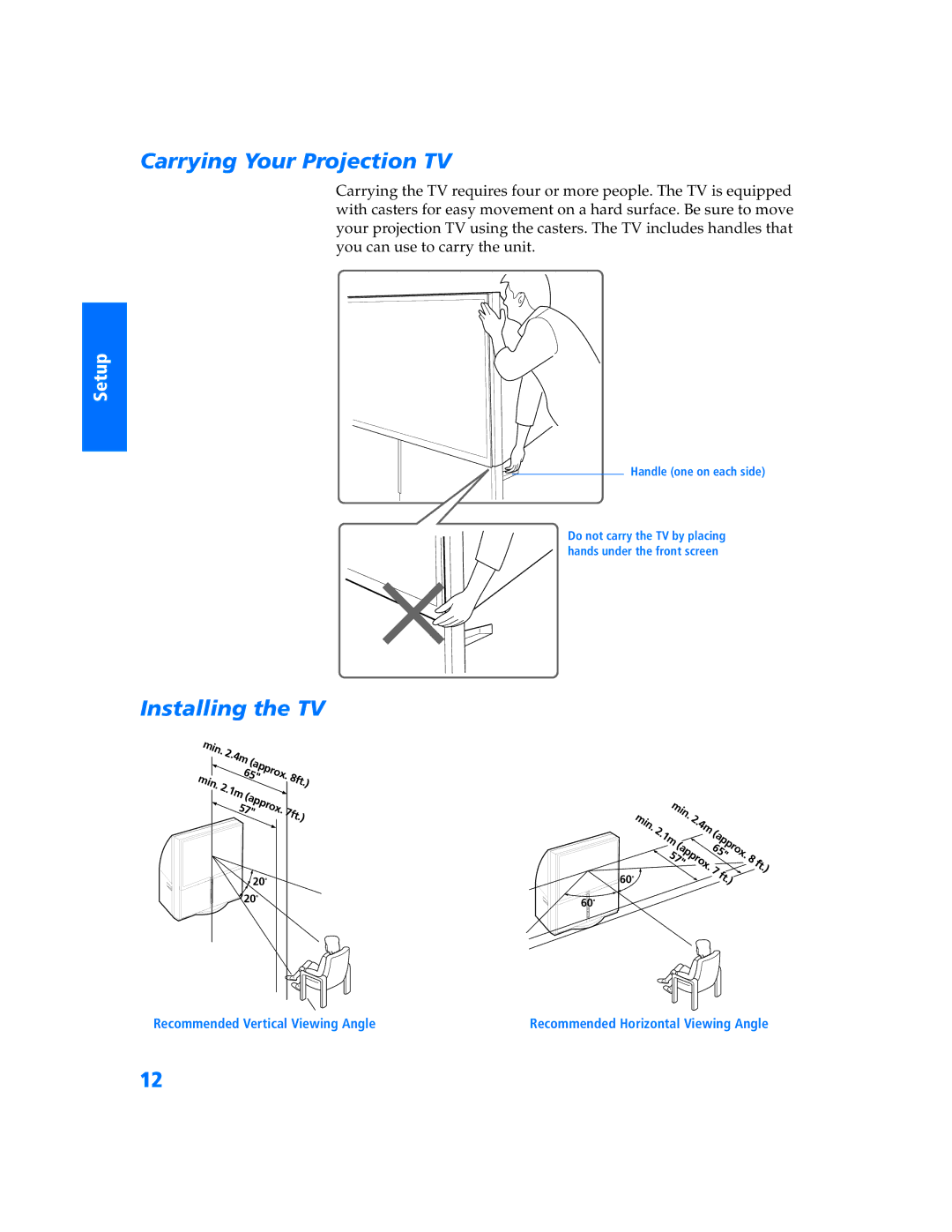 Sony KP-57WV600 operating instructions Carrying Your Projection TV, Installing the TV 