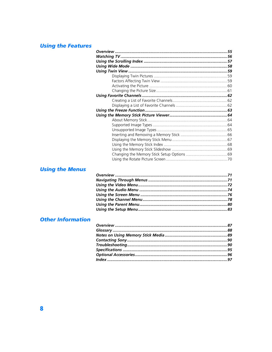 Sony KP-57WV600 operating instructions Using the Features 